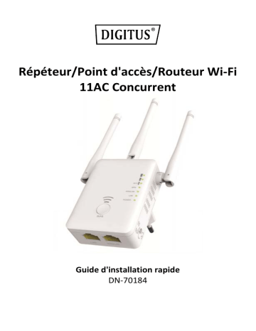 Digitus DN-70184 Dual Band AC750 Wireless LAN Repeater Guide de démarrage rapide | Fixfr