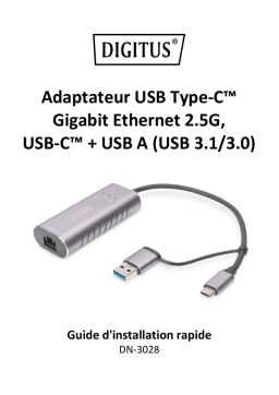 Digitus DN-3028 USB Type-C™ Gigabit Ethernet Adapter 2.5G, USB-C™ + USB A (USB3.1/3.0) Guide de démarrage rapide