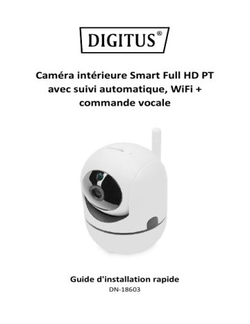 Digitus DN-18603 Smart Full HD PT Indoor Camera Guide de démarrage rapide | Fixfr
