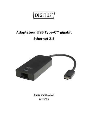 Digitus DN-3025 USB Type-C™ Gigabit Ethernet Adapter 2.5G Manuel du propriétaire | Fixfr