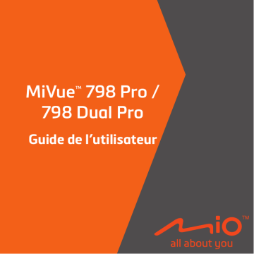 MiVue 798 Dual Pro | Mio MiVue 798 Pro Manuel utilisateur | Fixfr