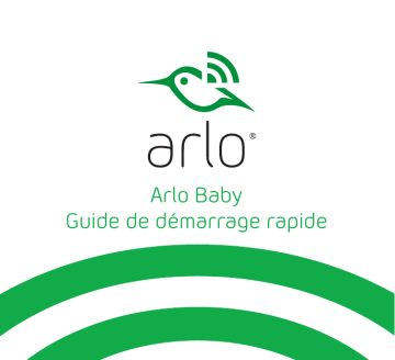 Arlo Baby (ABC1000) Guide de démarrage rapide | Fixfr
