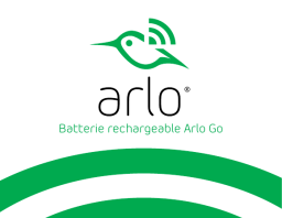 Arlo Go Rechargeable Battery (VMA4410) Guide de démarrage rapide
