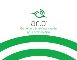 Arlo Pro Base Station (VMB4000) Guide de démarrage rapide