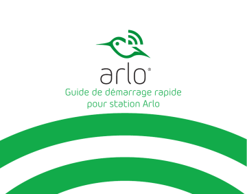 Arlo Pro Base Station (VMB4000) Guide de démarrage rapide | Fixfr