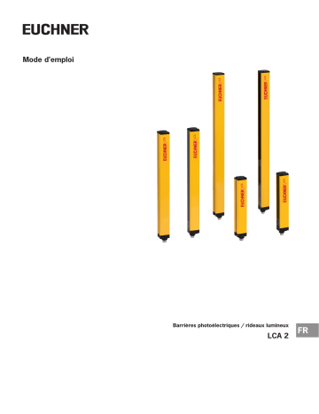 EUCHNER Barrières photoélectriques / rideaux lumineux LCA 2 Mode d'emploi | Fixfr