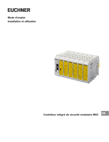 EUCHNER Contrôleur intégré de sécurité modulaire MSC Mode d'emploi | Fixfr