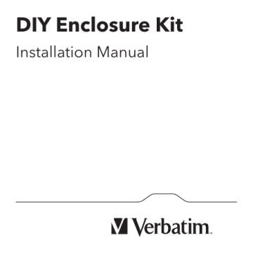 Verbatim DIY Enclosure Kit Guide d'installation | Fixfr