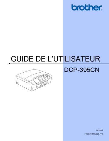 Brother DCP-395CN Inkjet Printer Manuel du propriétaire | Fixfr