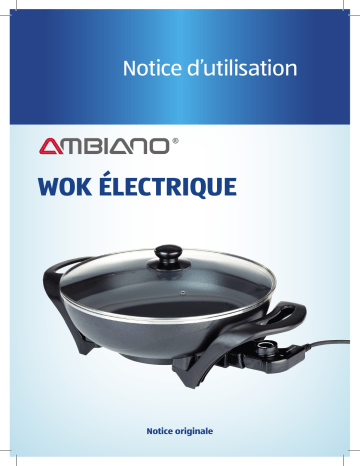 Ambiano GT-SF-ELW-01 Electric wok Manuel utilisateur | Fixfr