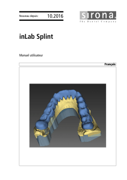 Dentsply Sirona inLab CAD SW 16.0.x, inLab Splint Mode d'emploi