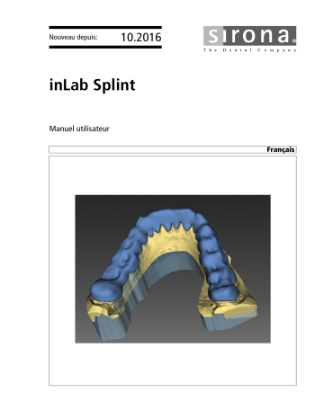 Dentsply Sirona inLab CAD SW 16.0.x, inLab Splint Mode d'emploi | Fixfr