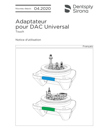 Dentsply Sirona Adapter for DAC Universal D, Blue Lid, Green Lid Mode d'emploi | Fixfr