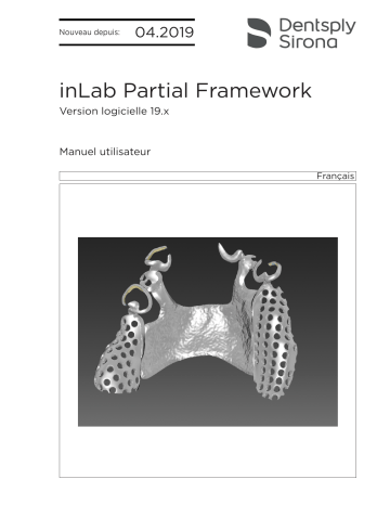 Dentsply Sirona inLab CAD SW 19.0.x, inLab Partial Framework Mode d'emploi | Fixfr