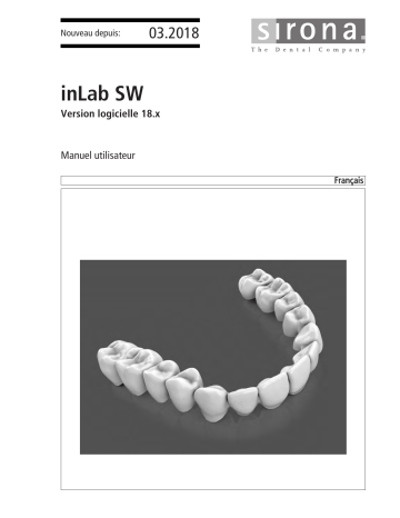 Dentsply Sirona inLab CAD SW 18.0.x Mode d'emploi | Fixfr