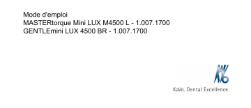 KaVo GENTLEmini LUX 4500 BR Mode d'emploi | Fixfr