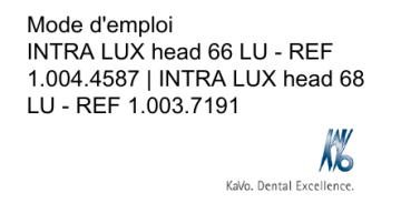 KaVo INTRA LUX head 66 LU / 68 LU Mode d'emploi | Fixfr