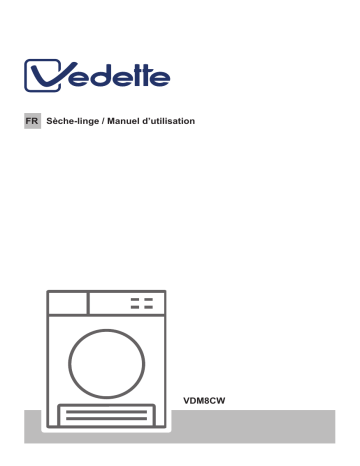 VDM8CW-02 | Vedette VDM8CW Sèche-Linge Hublot Manuel du propriétaire | Fixfr