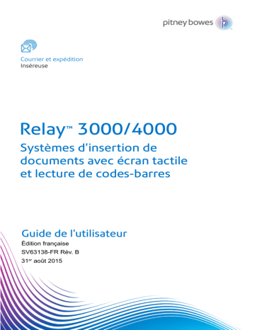 Pitney Bowes Relay 2000, 3000, 4000 Systèmes d'insertion Manuel utilisateur | Fixfr