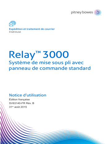 Pitney Bowes Relay 2000, 3000, 4000 Systèmes d'insertion Une information important | Fixfr