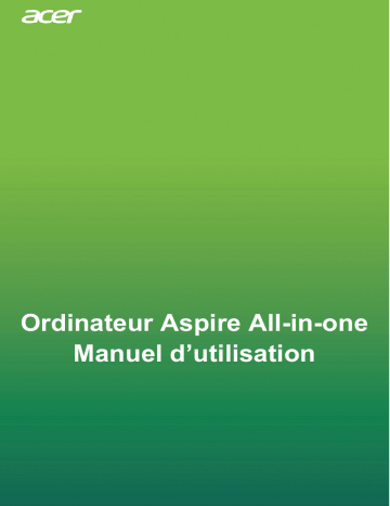 Aspire C24-1655 | Aspire C22-1600 | Aspire C27-1655 | Aspire C24-420 | Aspire C24-1600 | Acer Aspire C22-420 All-in-one Manuel utilisateur | Fixfr