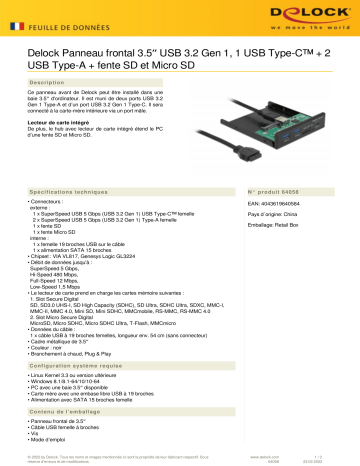DeLOCK 64058 3.5″ USB 3.2 Gen 1 Front Panel 1 x USB Type-C™ + 2 x USB Type-A + SD and Micro SD slot Fiche technique | Fixfr