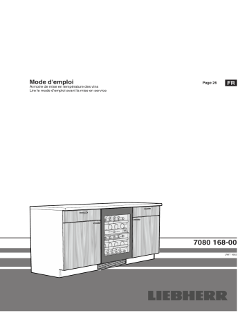 Liebherr UWTgb 1682 Vinidor Armoire de mise en température des vins enchâssable sous plan Mode d'emploi | Fixfr