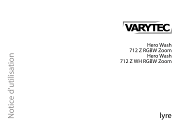 Varytec Hero Wash 712 Z RGBW Zoom Une information important | Fixfr