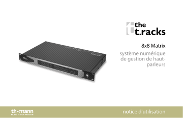 The t.racks 8x8 Matrix Une information important | Fixfr