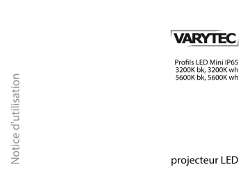 Varytec LED Profile Mini IP65 3200K bk Une information important | Fixfr