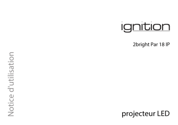 Ignition 2bright Par 18 IP Une information important | Fixfr