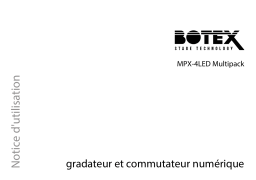 Botex MPX-4LED Multipack Une information important