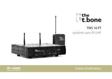 TWS 16 PT 863 MHz | TWS 16 PT 600 MHz | the t.bone TWS 16 PT 821 MHz Mode d'emploi | Fixfr