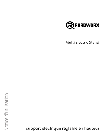 Roadworx Multi Electric Stand Une information important | Fixfr