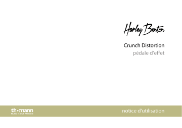 Harley Benton Crunch Distortion Mode d'emploi | Fixfr