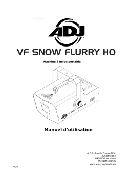 ADJ VF Snow Flurry HO Manuel utilisateur