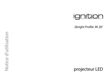Ignition 2bright Profile 3K 26° Mode d'emploi | Fixfr