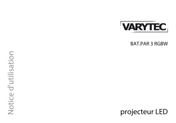 Varytec BAT.PAR 3 RGBW Une information important | Fixfr