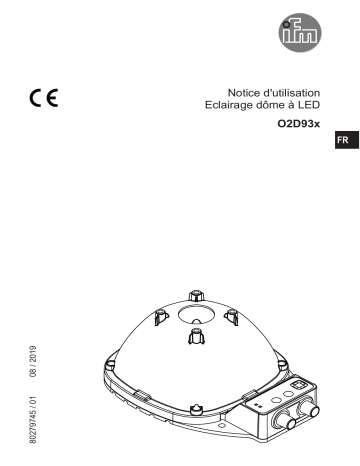 O2D930 | O2D931 | O2D932 | IFM O2D933 External illumination Mode d'emploi | Fixfr