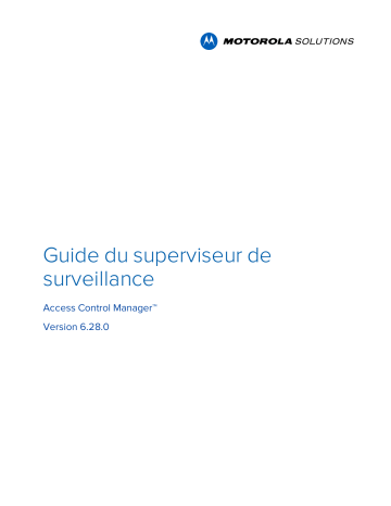 Avigilon ACM 6 Monitoring Supervisor Mode d'emploi | Fixfr