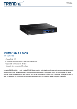 Trendnet TEG-S708 8-Port 10G Switch Fiche technique