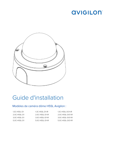 Avigilon H5SL Dome Camera Guide d'installation | Fixfr