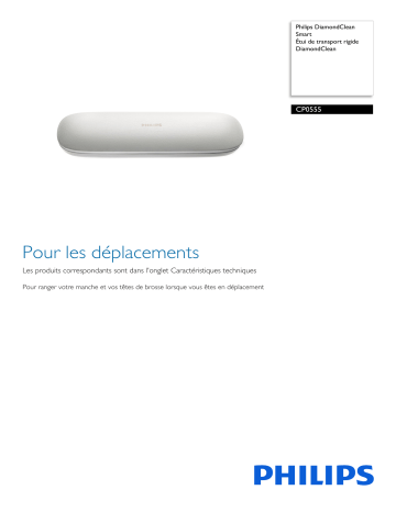 Philips CP0555/01 DiamondClean Smart Étui de transport rigide DiamondClean Manuel utilisateur | Fixfr