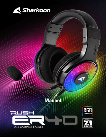 Sharkoon RUSH ER40 Headset Manuel utilisateur | Fixfr