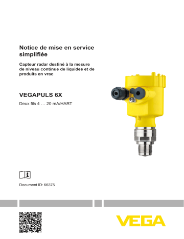 Vega VEGAPULS 6X Radar sensor for continuous level measurement of liquids and bulk solids Guide d'installation rapide | Fixfr