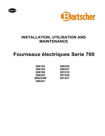 286102 | 286326 | 287410 | 286104 | 286106 | 287420 | 286234W | 287431 | 286247 | Bartscher 286225 Electric range 700, B800, 4PL, EBO Mode d'emploi | Fixfr