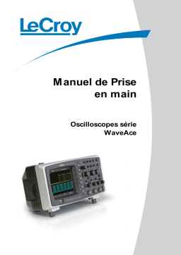 LeCroy WaveAce 100 and 200 Oscilloscope Manuel utilisateur