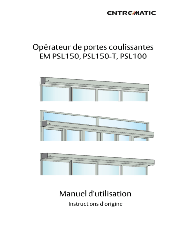 Entrematic PSL100 - PSL150 Manuel utilisateur | Fixfr