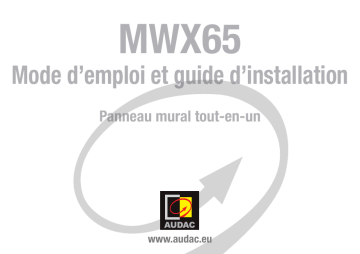 AUDAC MWX65 All-in-one wall panel for MTX  Manuel utilisateur | Fixfr