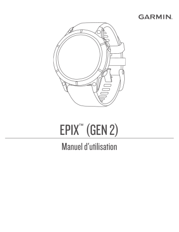 Garmin Epix Gen 2 Manuel utilisateur | Fixfr